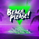 Beach, Please! Festival 2025: O Anuală a Muzicii și a Culturii Tineretului în Europa