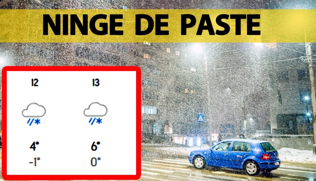 Ninsorile de Paște în România: O analiză detaliată a prognozei meteo și impactului asupra sărbătorilor