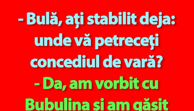 Umorul românesc și vacanțele: O analiză a bancurilor cu Bulă și Bubulina