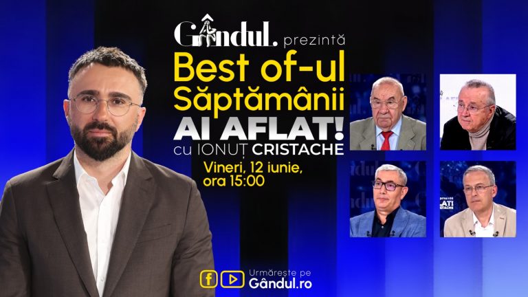 Analiza emisiunii "Best Of Ai aflat!" cu Ionuț Cristache: O săptămână plină de dezbateri și revelații