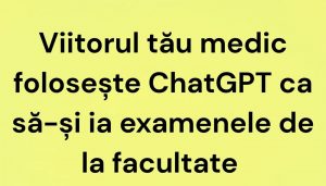 Umorul și viitorul profesiilor medicale: Cum inteligența artificială influențează educația medicală