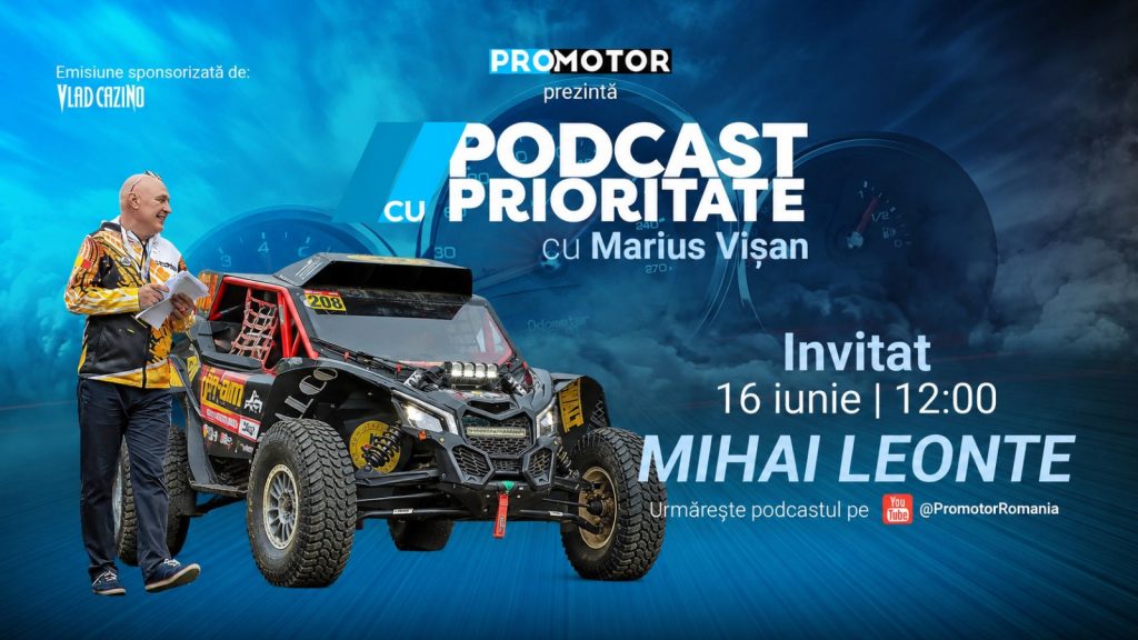 Mihai Leonte: O Viață Dedicată Motorsportului Românesc în „Podcast cu Prioritate”