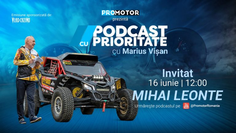 Mihai Leonte: O Viață Dedicată Motorsportului Românesc în „Podcast cu Prioritate”